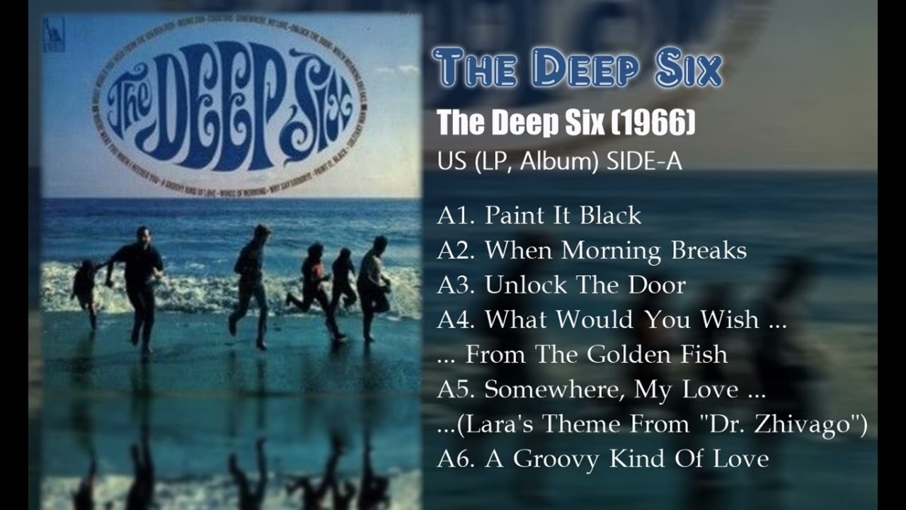 The Deep Six - The Deep Six (1966) SIDE-A - YouTube