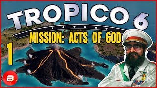 Tropico 6 Gameplay - Mission: Acts of God/Volcano Island! #1 (Let's Play Tropico 6) screenshot 2
