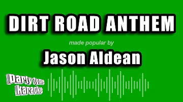 Jason Aldean - Dirt Road Anthem (Karaoke Version)