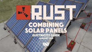 Combining Solar Panels - Electricity guide - Rust Net Worth