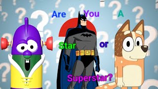 Are You A Star Or A Superstar? S1 E1 Superheroes
