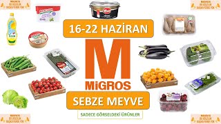 Mi̇grosda Bu Hafta Firsat Ürünleri̇, Mi̇gros 16 Hazi̇ran Sebze Meyve Temel Gida İndi̇ri̇m , Mi̇gros Aktüel