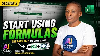 Excel Session 2: Start Using Formulas the Right Way (Beginners Guide)