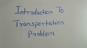 Introduction to Transportation Problem
