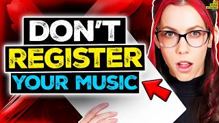 Don't Register Your Music
