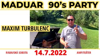 MADUAR 90' PARTY |  Pozvánka MAXIM TURBULENC