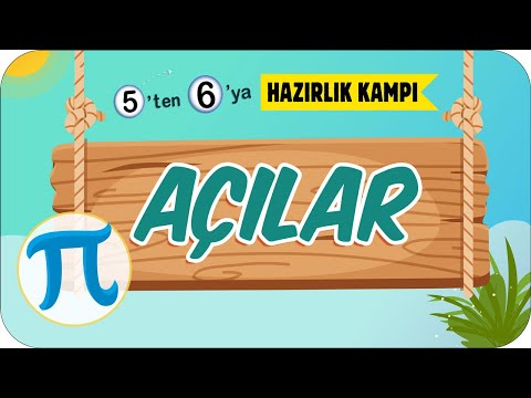 Açılar 📏 5'ten 6'ya Hazırlık Kampı #2023