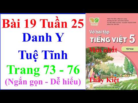 Vở Bài Tập Tiếng Việt Lớp 5 Bài 19 Tuần 29 | Danh Y Tuệ Tĩnh | Trang 73 – 76 | Kết Nối Tri Thức