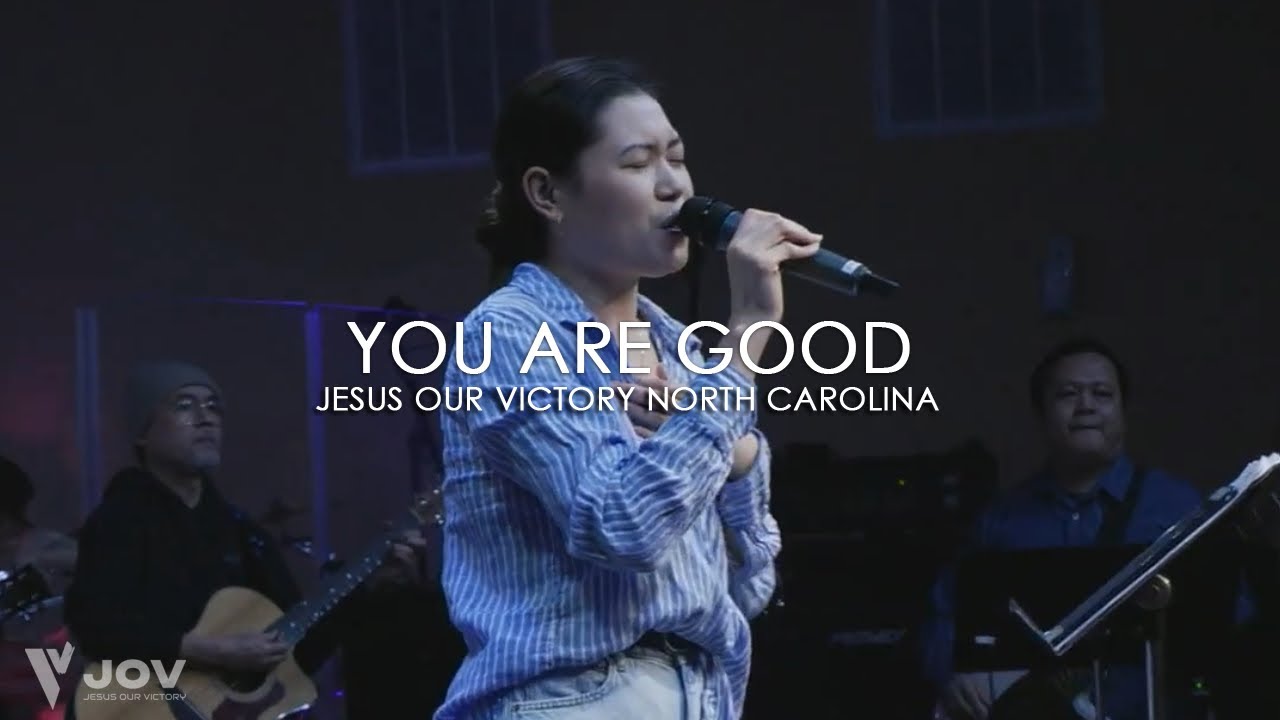You Are Good | Praise | JOV NC | Greensboro, North Carolina, USA