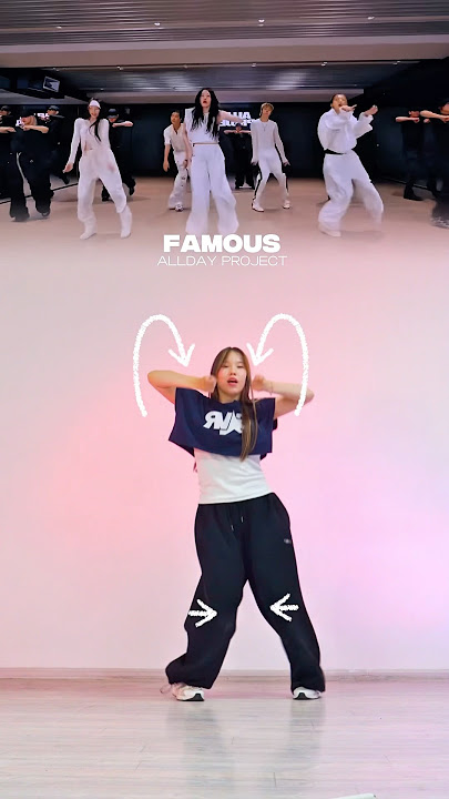 DANCE TUTORIAL | ALLDAY PROJECT - FAMOUS #alldayproject #famous #adp #kpop #dancetutorial