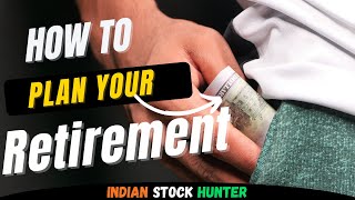 How To Plan Your Retirement Life? | Explained | By Indian Stock Hunter | screenshot 4