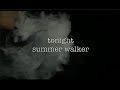 summer walker - tonight (visual lyric video)