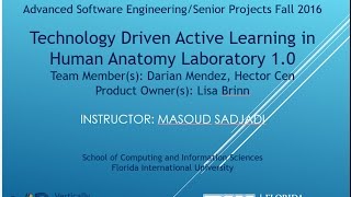 FIU SCIS 2016Fall Technology Driven Active Learning in Human Anatomy Laboratory 1 0 IntroVideo