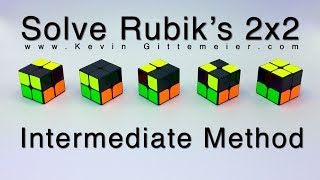 How to solve 2x2 rubik’s cube: intermediate method this video is
part 2 of “how so easy a 3 year old can do it”
https://youtu.be/u...