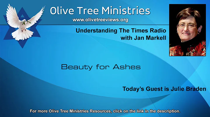 Beauty for Ashes  Julie Braden