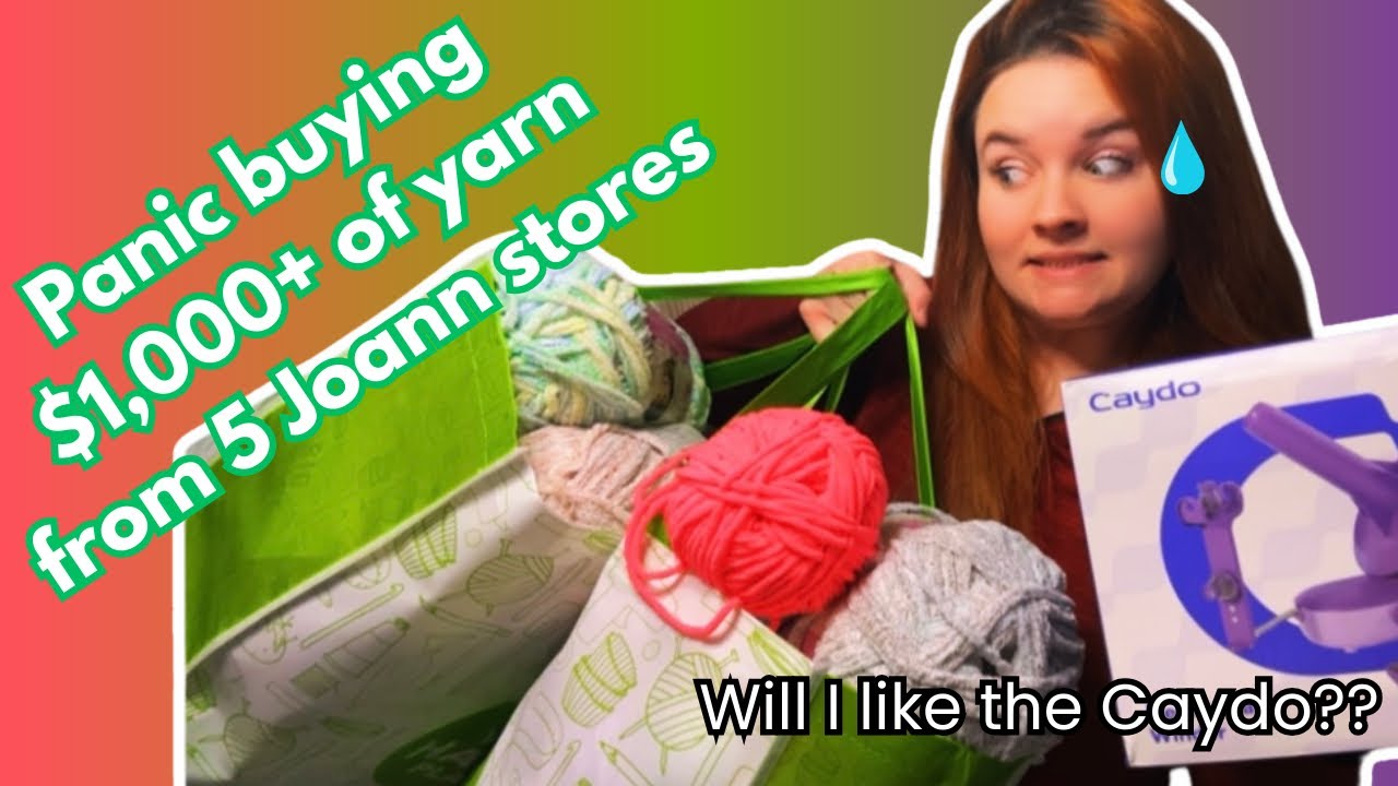 5 Joann stores, over $1000 yarn haul, and trying the Caydo // Crochet VLOG 11