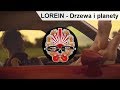 LOREIN - Drzewa i planety [OFFICIAL VIDEO]