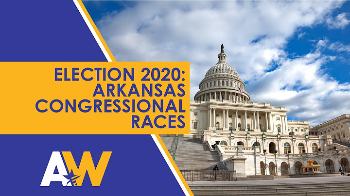 Arkansas Week: Election 2020: Arkansas Congressional Races