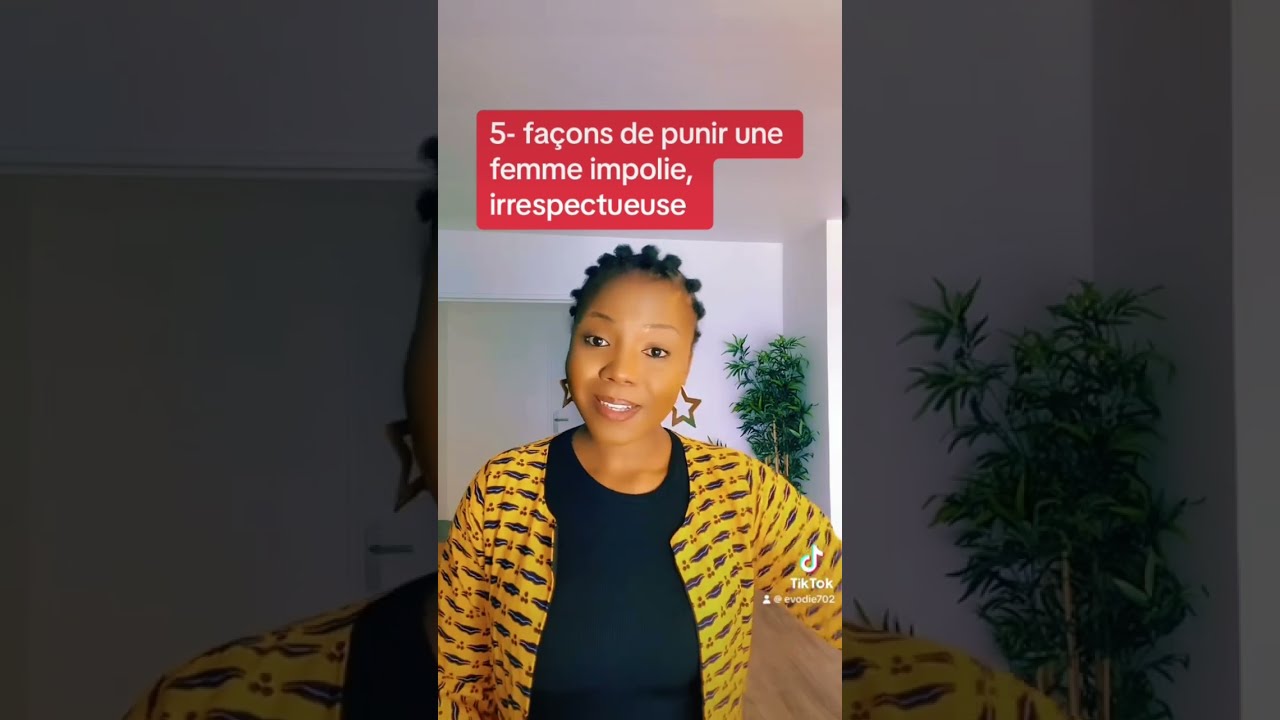 5 Fa Ons De Punir Une Femme Impolie Irrespectueuse