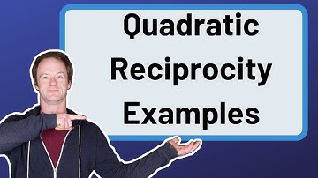 Number Theory | Quadratic Reciprocity Examples