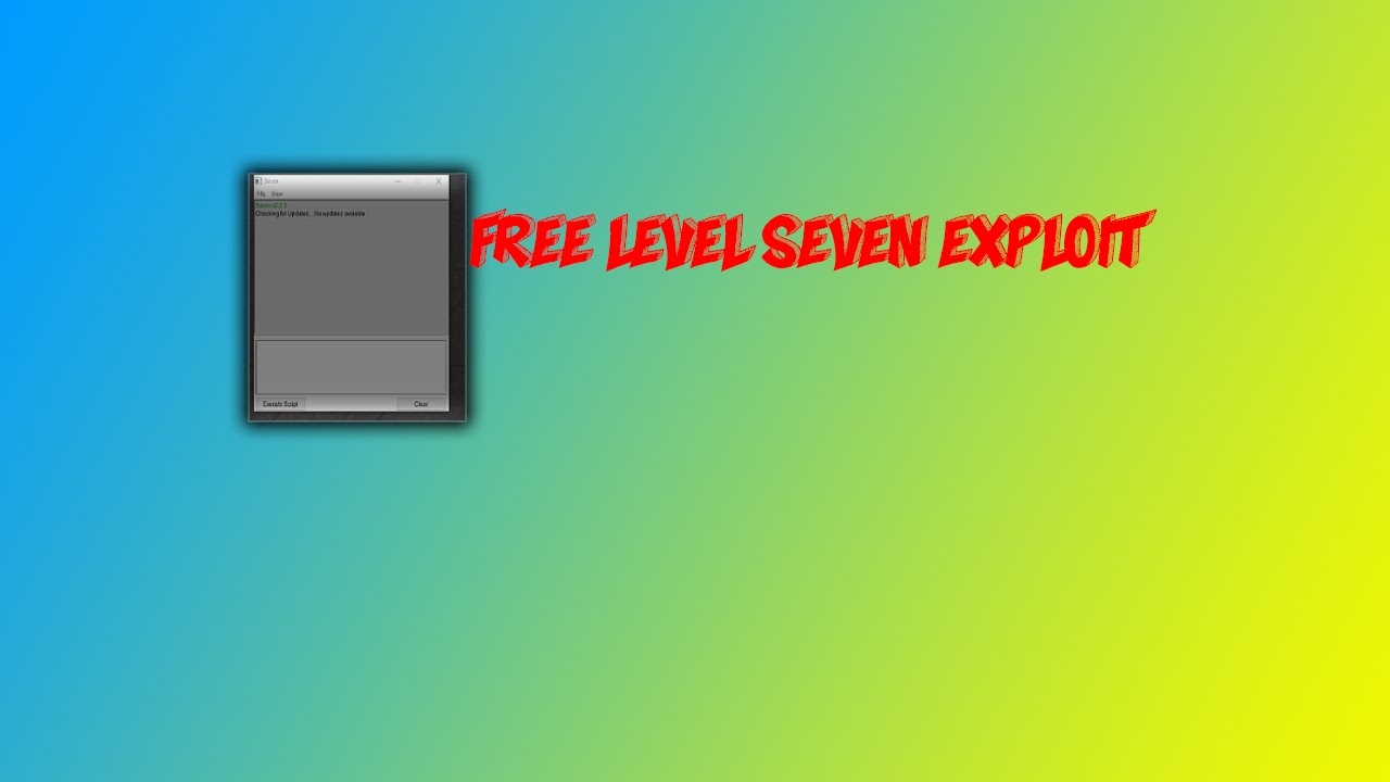 ROBLOX SEVEN LEVEL 7 FREE EXPLOIT