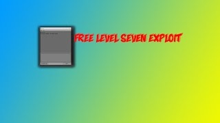 ROBLOX SEVEN LEVEL 7 FREE EXPLOIT