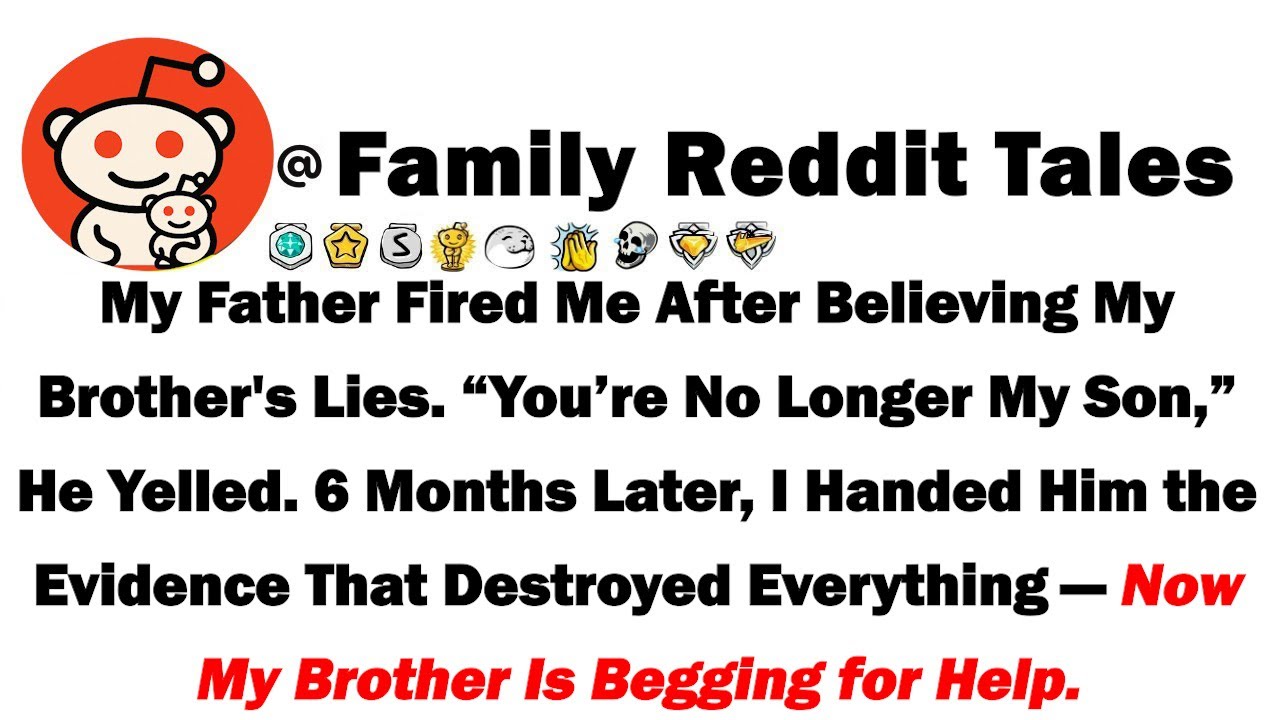My Father Fired Me After Believing My Brother's Lies. “You’re No Longer My Son,” He Yelled. 6 Months