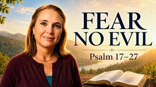 Psalm 17–27 | Peaceful Bible Reading with Calm Music