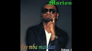 Tsy mba mandao-Marion