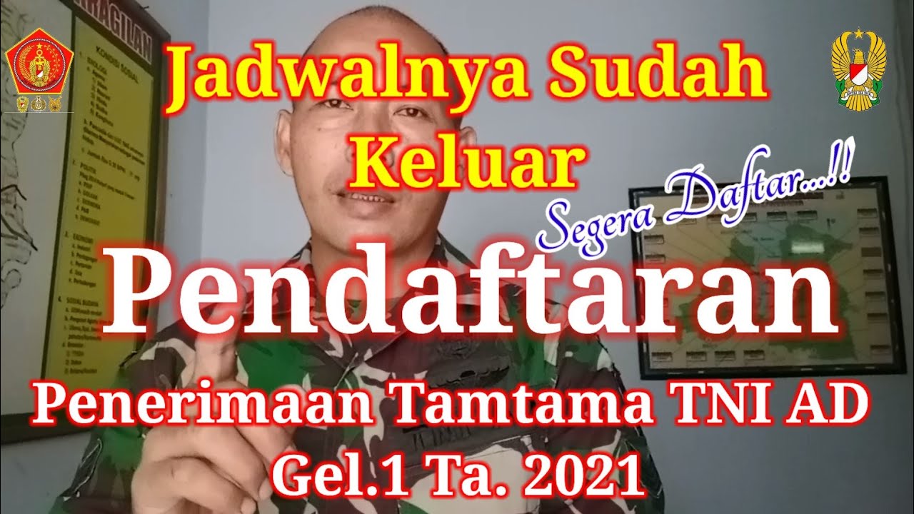 Jadwal Pendaftaran Tamtama Gel 1 Tni Ad 2021 Youtube