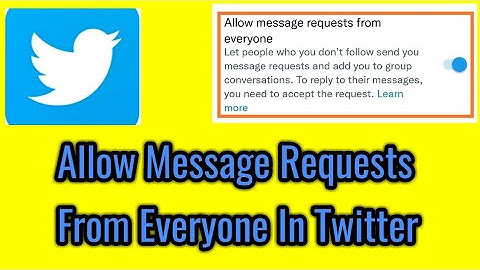 How to allow message requests from everyone in Twitter 2023.