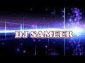 DJ SAMEER JINGO KALI