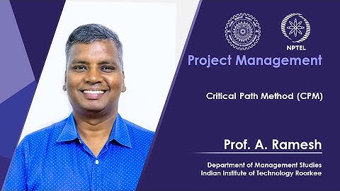 Lecture 20 : Critical Path Method (CPM)