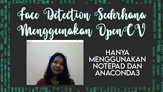 MEMBUAT PROGAM DETEKSI WAJAH UNTUK ABSENSI KARYAWAN | PART 1 screenshot 2