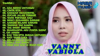 Download lagu VANNY VABIOLA FULL ALBUM TERBARU TANPA IKLAN KOMPILASI LAGU TERBAIK ADA RINDU UNTUKMU