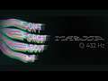 Maejor Don T Forget About Me 432Hz Visualizer mp3