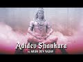 Adidev Shankara - Lyrical Video - Arun Dev Yadav - Vishal Bharat Shelke - महाशिवरात्रि 2022