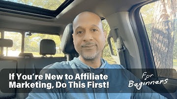 STARTING Affiliate Marketing? Do These 5 CRITICAL Steps FIRST!