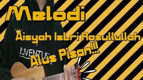 Aisyah Istri Rasullullah | Melodi Ukulele Kentrung Senar 4