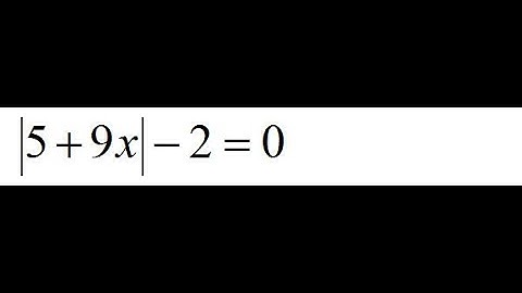 Solving Absolute Value Equations 07