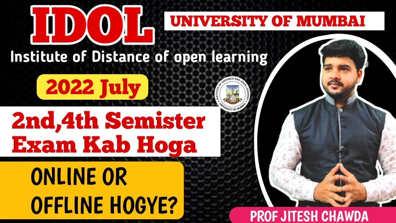 IDOL Exam online or offline|Semister 2nd|4th|Exam 2022|Mumbai University IDOL Exam 2022|
