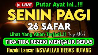 Putar Ayat ini Di Bulan Safar - Segala Hajad Dikabulkan, Rezeki Mengalir Deras, Aamiin