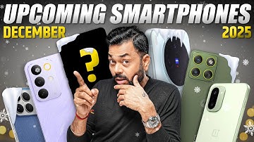 Top 10+ Best Upcoming Phone Launches ⚡ December 2025