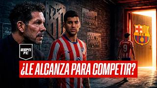 PUEDE el ATLETICO DE MADRID competir con los GRANDES de EUROPA