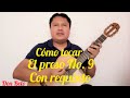 Cómo tocar ( El preso No.9 ) con requinto