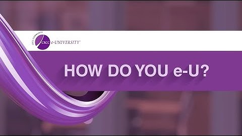 CRCC e-UNIVERSITY How Do You e-U?
