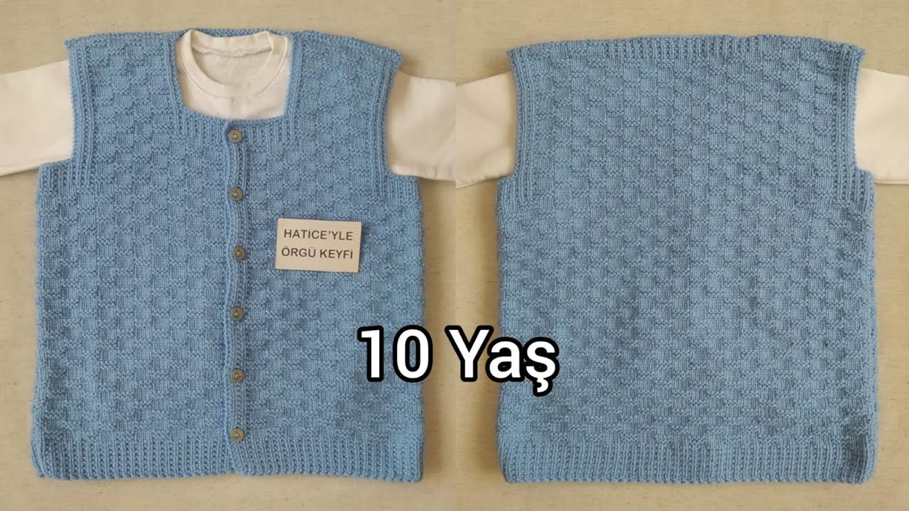 Batuhan 10 Yaş Çocuk Yelek Yapımı Kare Yaka Kullanışlı Örgü Bebek Kazak Süveter Tarifi