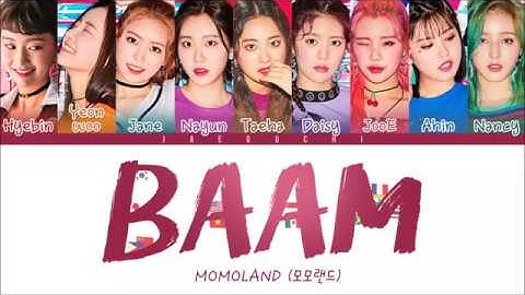 MOMOLAND(모모랜드) - BAAM (Color Coded Lyrics Eng/Rom/Han)