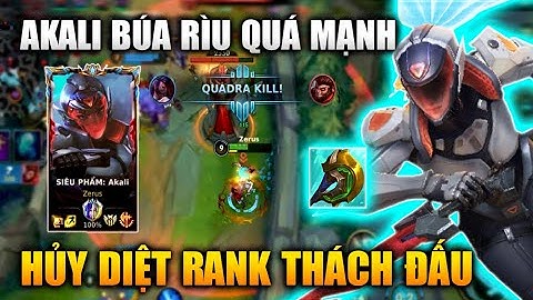 [LMHT Tốc Chiến] Akali Búa Rìu Sát Thần Quá Bá Hủy Diệt Rank Thách Đấu Trong Liên Minh Tốc Chiến