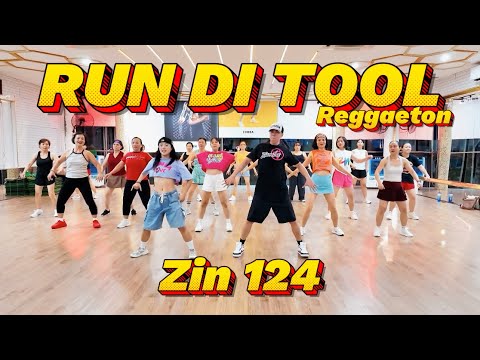 RUN DI TOOL (Zin 124)| Reggaeton| Zumba Fitness| Ry Fitness Channel